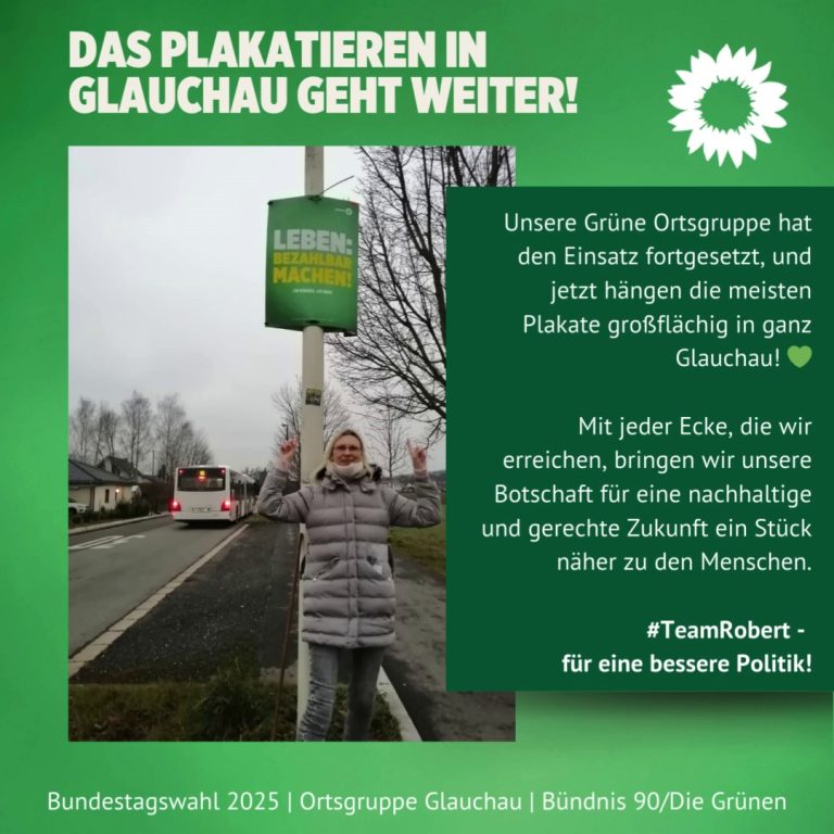 Plakatieren in Glauchau geht weiter